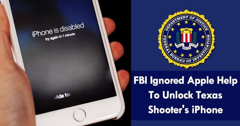 FBI Ignored Apple Help To Unlock Texas Shooter's iPhone