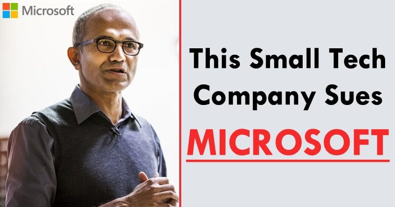 This Small Tech Company Sues Microsoft For Patent Infringement