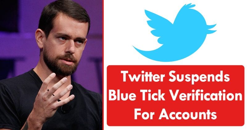 Twitter Suspends Blue Tick Verification For Accounts