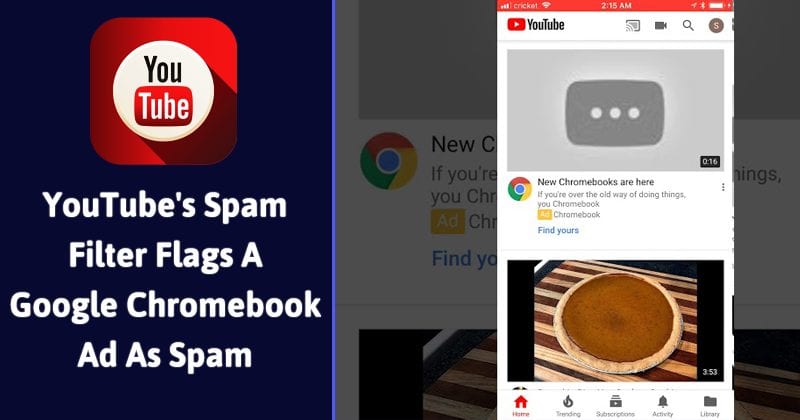 YouTube's Spam Filter Flags A Google Chromebook Ad As Spam