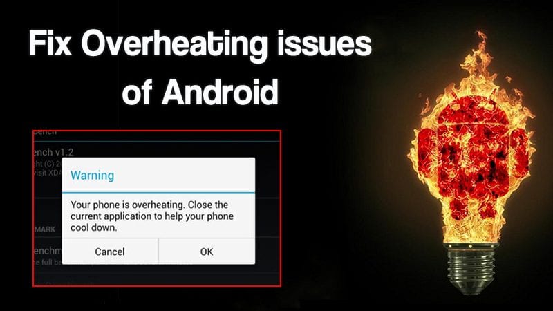 How To Fix Overheating Issues on Android Devices