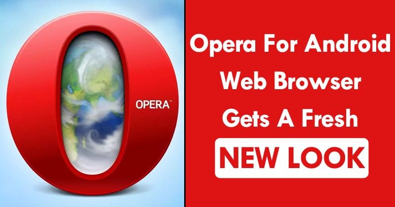 Boas notícias!  Opera para navegador da Web Android recebe um novo visual, acesso mais rápido às notícias