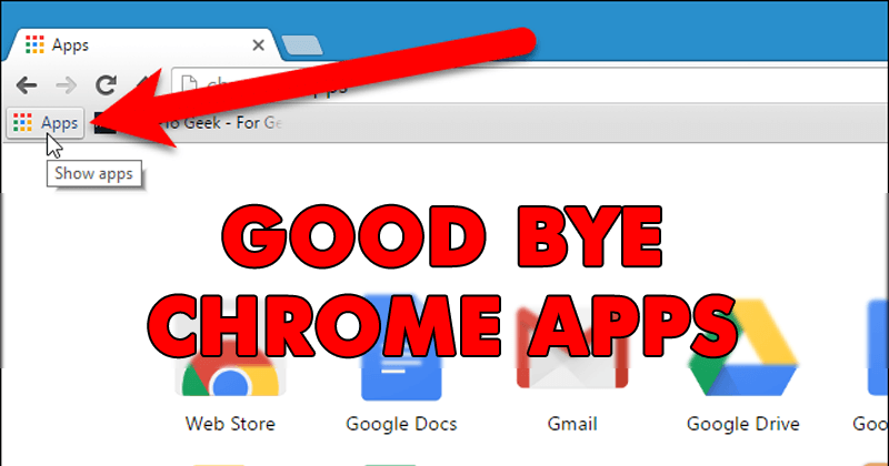 GoodBye Chrome Apps! Google Removes Chrome Apps Section