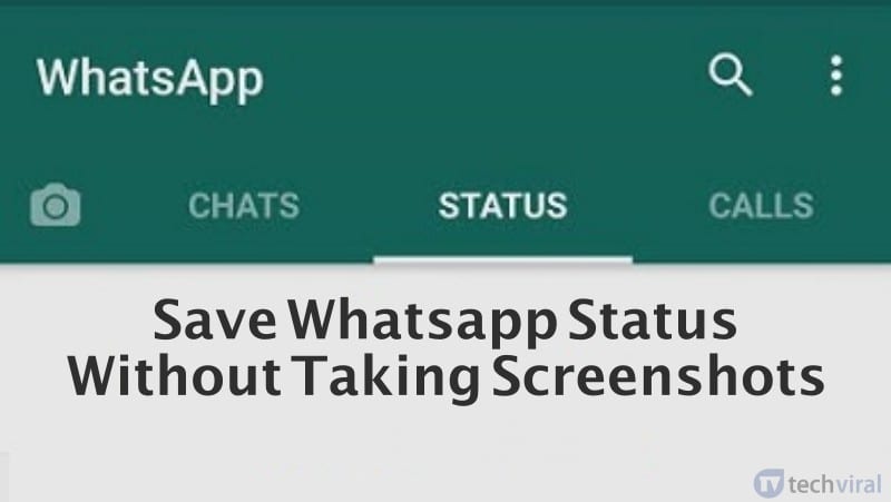 How to Save Whatsapp Status Without Taking Screenshots