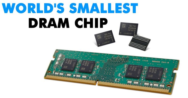 Samsung Unveils 'World's Smallest' DRAM Chip