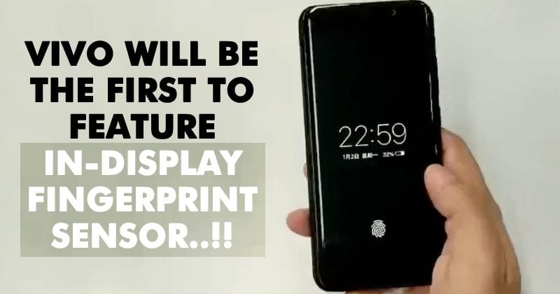 Vivo Will The Be The First To Launch 'In-Display Fingerprint Sensor'
