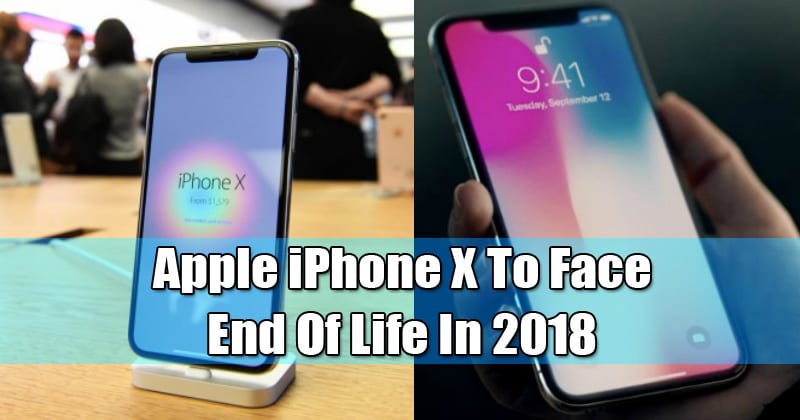 Apple iPhone X To Face End Of Life In 2019