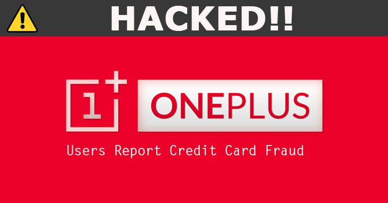 OnePlus foi hackeado!  Como os usuários relatam fraude de cartão de crédito