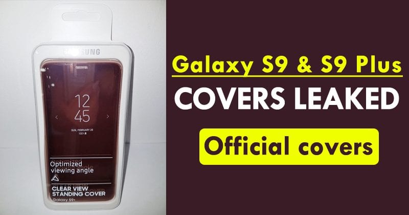 15 Official Covers For Upcoming Samsung Galaxy S9 & S9 Plus Gets Leaked