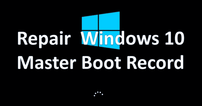How to Fix the MBR (Master Boot Record) in Windows 10