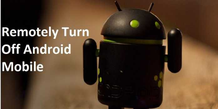 Remotely Turn Off Any Android Phone With SMS
