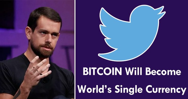 Twitter CEO: Bitcoin Will Become World’s Single Currency