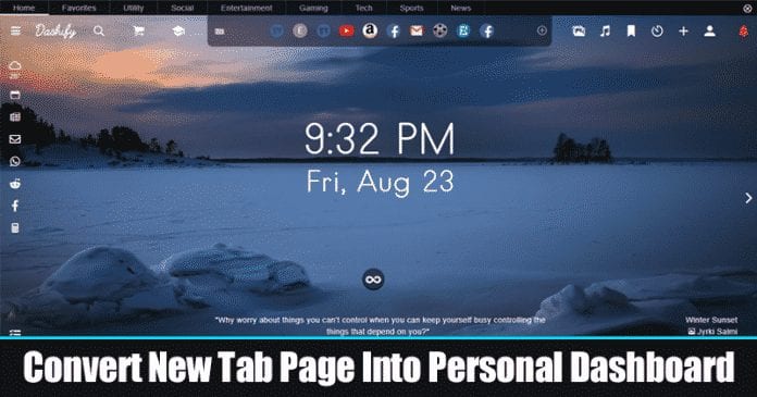 How To Convert New Tab Page Into Personal Dashboard In Chrome
