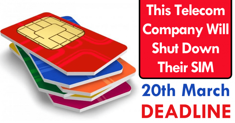 This Telecom Company Will Shut Down Their SIM On 20th March