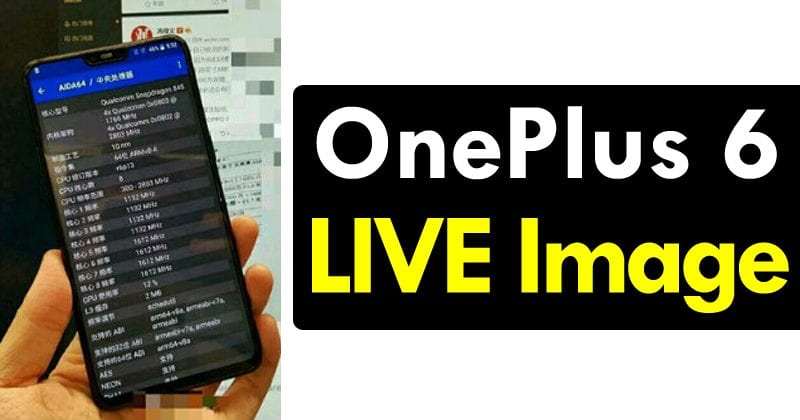 OnePlus 6 Leaks In Real-Life Image With iPhone X-Like Notch