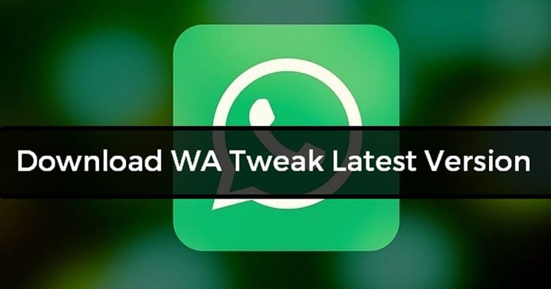 Download WA Tweaks APK