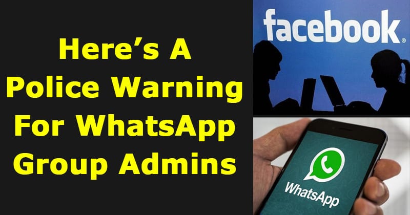 Here s A Police warning For WhatsApp Group Admins - 71