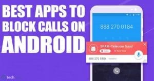 20 Best Apps To Block Calls On Android in 2020