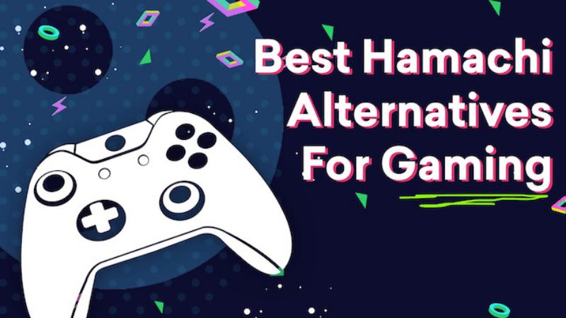 10 Best Hamachi Alternatives for Virtual LAN Gaming