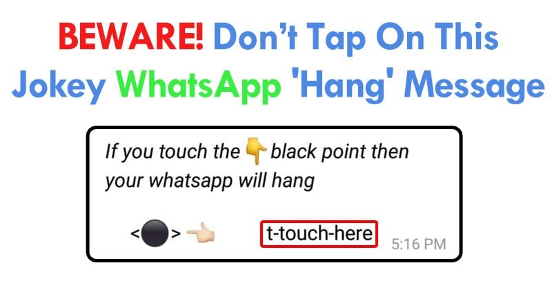 Beware! Don’t Tap On This Jokey WhatsApp 'Hang' Message To Prevent Crash