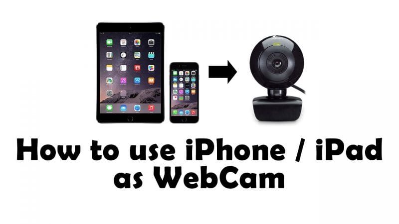 How to Use iPhone As a Webcam (5 Best Methods)