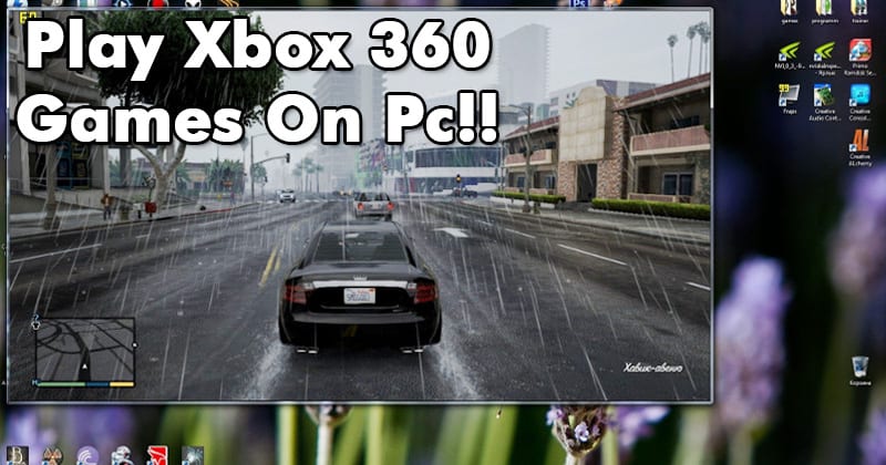 play xbox 360 games on pc