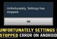 How To Fix 'Unfortunately Settings Has Stopped' Error On Android