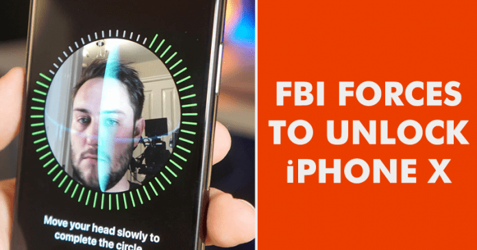 FBI Forces Suspect To Unlock iPhone X With Face ID
