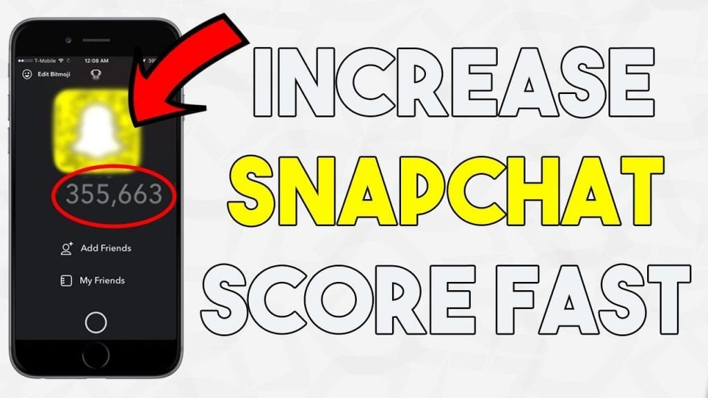 How To Increase Snapchat Score Fast in 2023