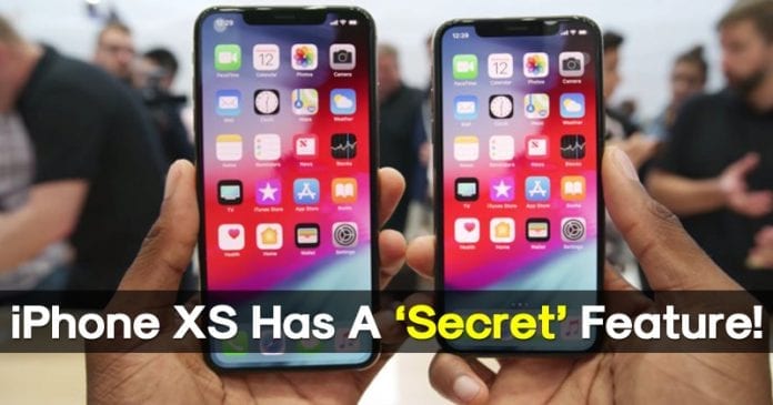 iPhone XS Users Claims Apple's Smartphone Has a 'SECRET' Feature!