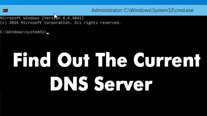 How To Find Out The Current DNS Server You Are Using