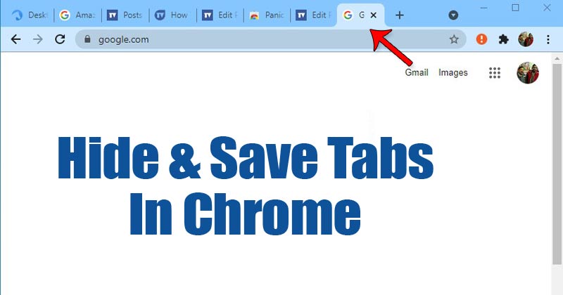 Quickly Hide & Save Tabs In Your Google Chrome