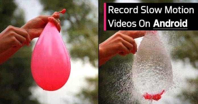 10+ Best Slow Motion Videos Apps For Android in 2022