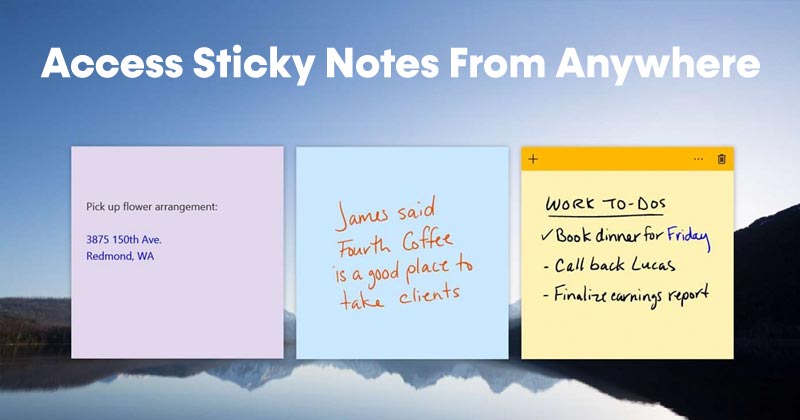 How To Access Windows 10 & 11 Sticky Notes From Anywhere