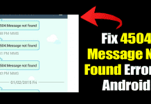 How To Fix '4504 Message Not Found' Error on Android