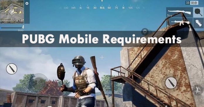 PUBG Mobile Requirements For Android & iOS