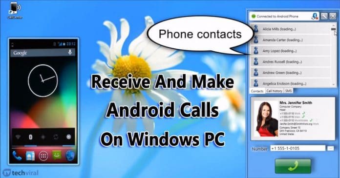 How To Receive And Make Android Call On Windows PC