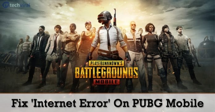 How To Fix 'Internet Error' On PUBG Mobile for Android & iOS
