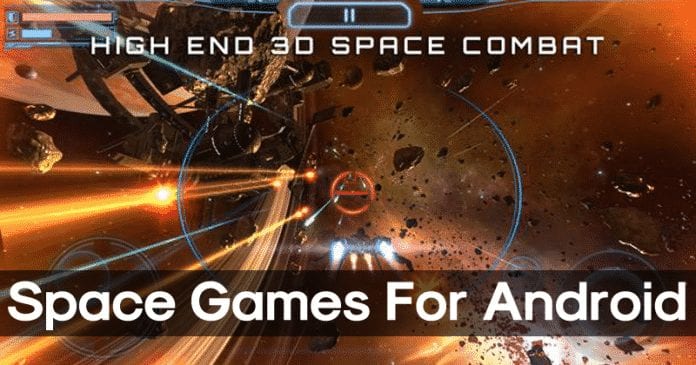 10 Best Space Games For Android in 2021