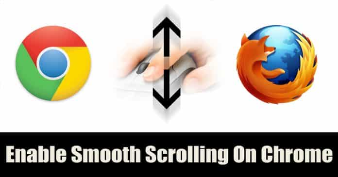 How To Enable Smooth Scrolling Feature In Google Chrome