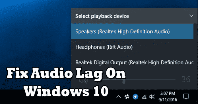 How To Fix Audio Lag & Crackling Sound On Windows 10 & 11
