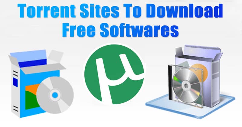 10 Best Working Torrent Sites To Download Softwares In 2021