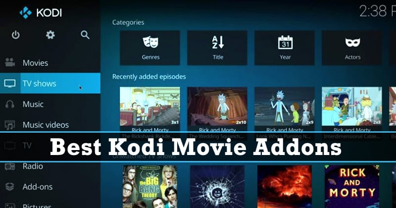 10 Best Kodi Movie Addons For Watching Movies in 2021