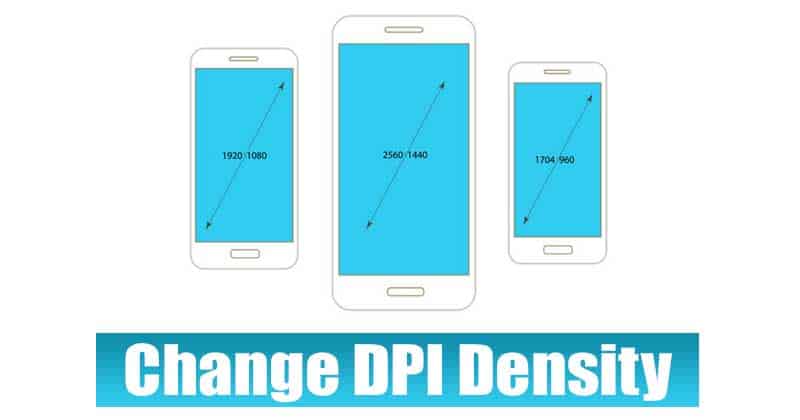 Cara Mengubah DPI di Android | DPI Density