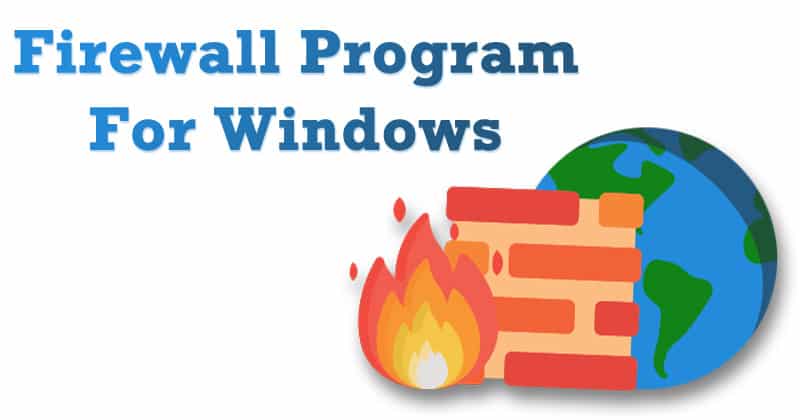 12 Best Firewall Software For Windows 10/11