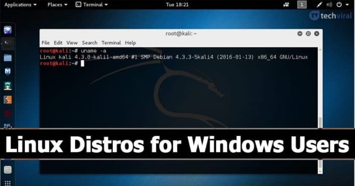 10 Best Linux Distros for Windows 10 Users in 2022