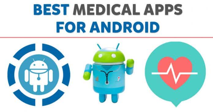 10 Best Medical Apps For Android in 2022