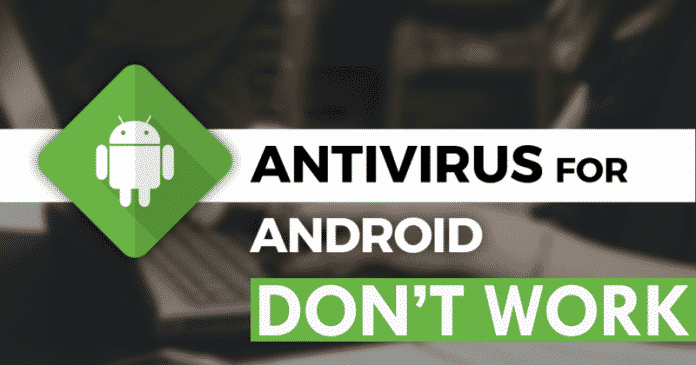 Most Android Antivirus Apps Don't Work