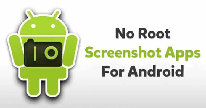 10 Best No Root Screenshot Apps For Android in 2022