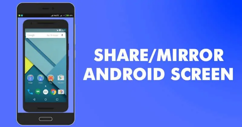 How To Share Your Android Screen With Other Android in 2022